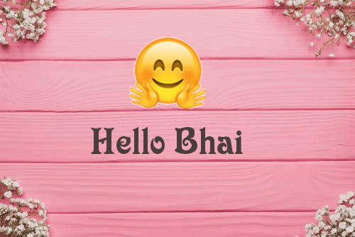 hello bhai